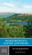 Wordsworth's Poetry and Prose: A Norton Critical Edition