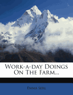 Work-A-Day Doings on the Farm