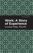 Work: A Story of Experience