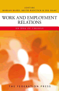 Work and Employment Relations: An Era of Change