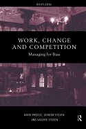 Work, Change and Competition: Managing for Bass