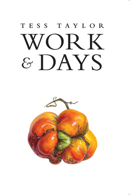Work & Days - Taylor, Tess