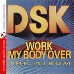 Work My Body Over