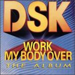 Work My Body Over