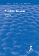 Work Place Sabotage