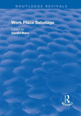 Work Place Sabotage - Mars, Gerald (Editor)