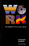 Work Simplification: An Analyst's Handbook - Theriault, Pierre