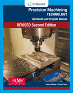 Workbook and Projects Manual for Hoffman/Hopewell/Janes' Precision  Machining Technology, 2nd