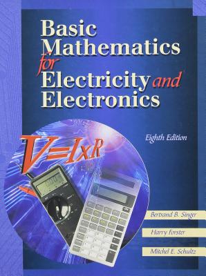 Workbook for Basic Mathematics for Electricity and Electronics - Singer, Bertrand B