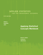 Workbook for Hinkle/Wiersma/Jurs' Applied Statistics for the Behavioral Sciences, 5th