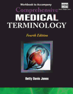 Workbook for Jones' Comprehensive Medical Terminology