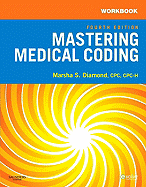 Workbook for Mastering Medical Coding