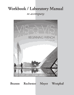 Workbook/Laboratory Manual to Accompany Vis-�-VIS