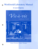 Workbook/Laboratory Manual to Accompany VIS-A-VIS Fourth Edition: Beginning French