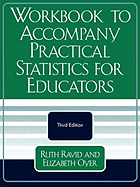 Workbook to Accompany Practical Statistics for Educators