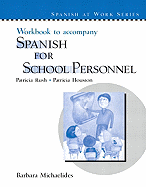 Workbook to Accompany Spanish for School Personnel