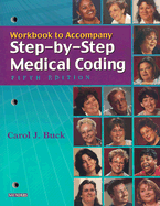 Workbook to Accompany Step-By-Step Medical Coding