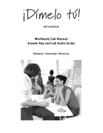 Workbook with Lab Manual Answer Key and Lab Audio Script for Rodriguez/Samaniego/Blommers' Dimelo Tu!: A Complete Course, 6th