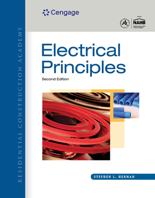 Workbook with Lab Manual for Herman's Residential Construction Academy: Electrical Principles, 2nd - Herman, Stephen