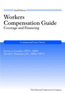 Workers Compensation Guide: Coverage and Financing, 2nd Edition (Commercial Lines)