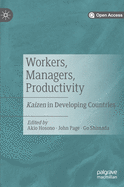 Workers, Managers, Productivity: Kaizen in Developing Countries