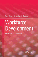 Workforce Development: Strategies and Practices