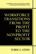 Workforce Transitions from the Profit to the Nonprofit Sector