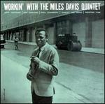 Workin' with the Miles Davis Quintet