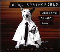 Working Class Dog - Rick Springfield