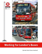 Working for London's Buses: Stories from those involved