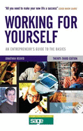 Working for Yourself: An Entrepreneur's Guide to the Basics