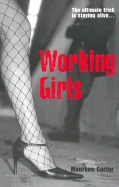 Working Girls - Carter, Maureen