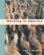 Working in America: Continuity, Conflict, and Change