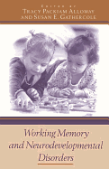 Working Memory and Neurodevelopmental Disorders