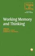 Working Memory and Thinking: Current Issues in Thinking and Reasoning
