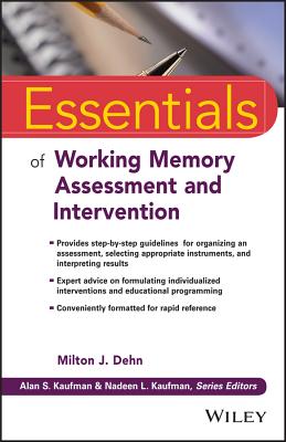 Working Memory Essentials - Dehn, Milton J