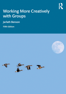 Working More Creatively with Groups - Benson, Jarlath