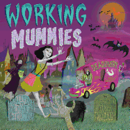 Working Mummies