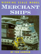 Working Scale Model Merchant Ships