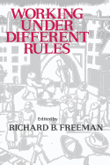 Working Under Different Rules