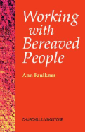 Working with Bereaved People
