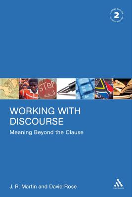 Working with Discourse - Martin, J R, and Rose, David