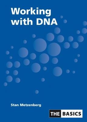 Working with DNA - Metzenberg, Stan