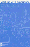 Working with Experience: Animating Learning