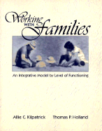 Working with Families: An Integrative Model by Level of Functioning