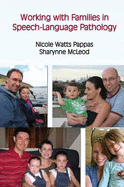 Working with Families in Pediatric Speech-Language Pathology