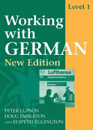Working with German: Coursebook with New German Spelling