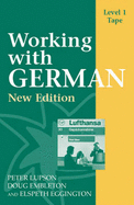 Working with German - Lupson, J.P., and Eggington, Elspeth, and Embleton, Doug