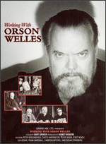 Working with Orson Welles