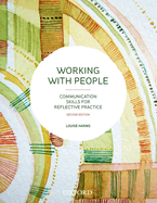 Working with People: Communication Skills for Reflective Practice
